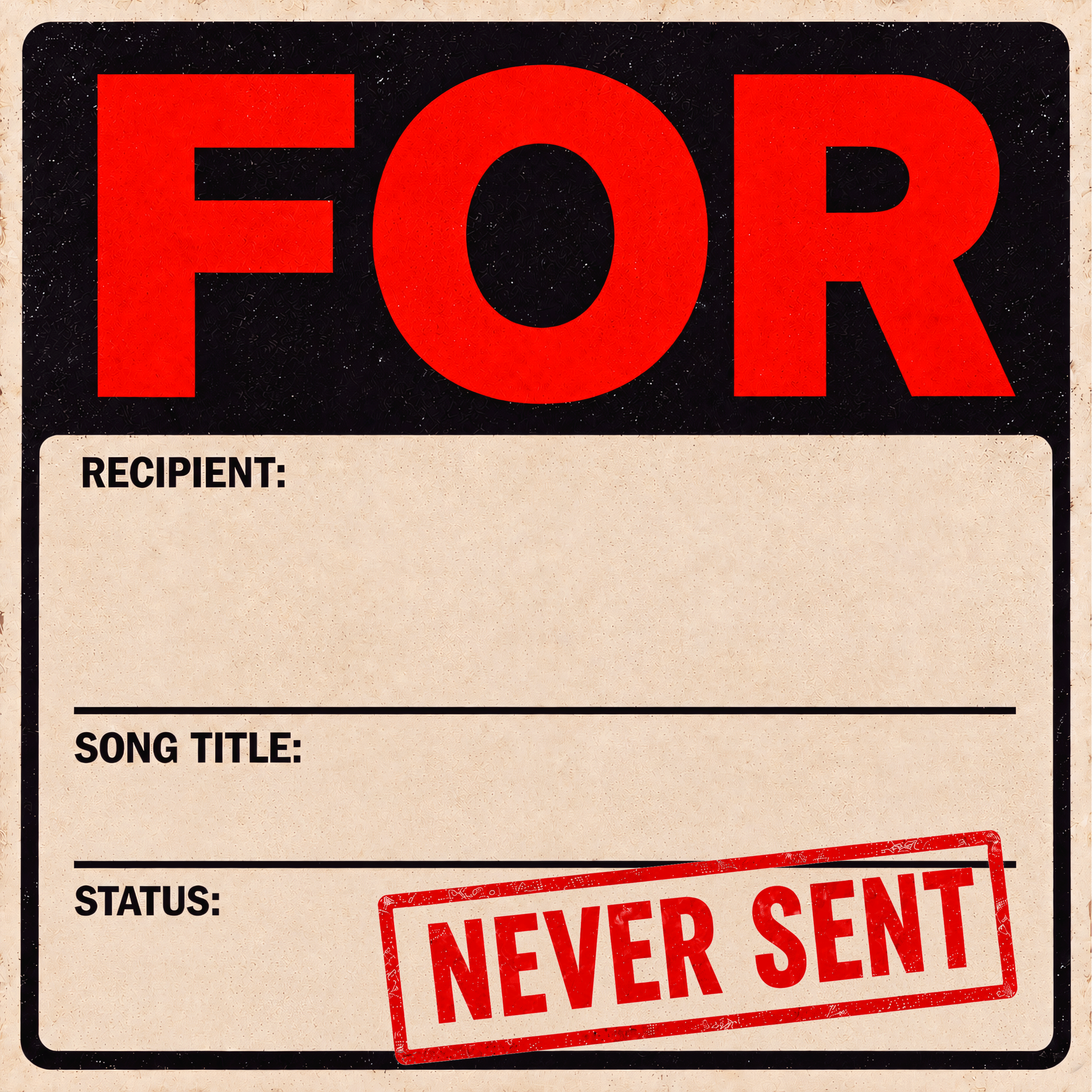 FOR poster with NEVER SENT stamp